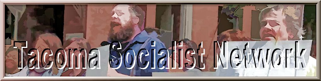 Tacoma Socialist Network